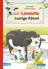 Pixi kreativ Nr. 74: VE 5 Lieselotte: Lustige Rätsel