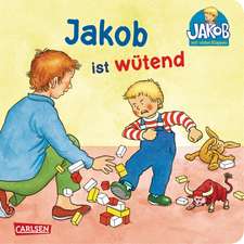 Jakob ist wütend