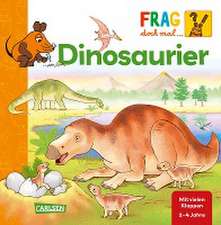 Frag doch mal ... die Maus: Dinosaurier