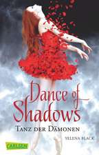 Dance of Shadows