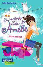 Das verdrehte Leben der Amélie 03. Sommerliebe