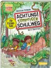 Achtung!: Achtung! Sumpfiger Schulweg