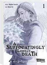 A Suffocatingly Lonely Death 1