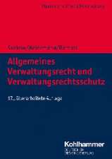 Allgemeines Verwaltungsrecht und Verwaltungsrechtsschutz