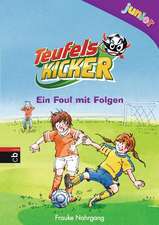 Teufelskicker Junior 03 - Ein Foul mit Folgen