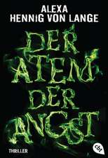 Der Atem der Angst