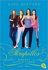 Pretty Little Liars - Skrupellos