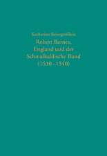 Robert Barnes, England und der Schmalkaldische Bund (1530-1540)