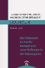 Der historische und kulturelle Kontext der Septuaginta / The Historical and Cultural Context of the Septuagint