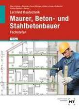 eBook inside: Buch und eBook Lernfeld Bautechnik Maurer, Beton- und Stahlbetonbauer