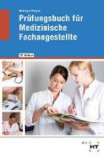 Prüfungsbuch für Medizinische Fachangestellte