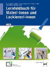 Lernfeldbuch für Maler/-innen und Lackierer/-innen