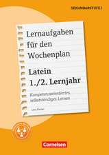 Latein: 1./2. Lernjahr - Lernaufgaben für den Wochenplan