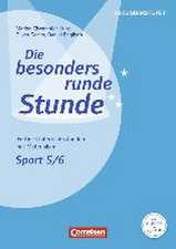 Die besondere runde Stunde / Sport: Klasse 5/6