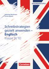 Schreibstrategien gezielt anwenden - Schreibkompetenz Fremdsprachen SEK I - Englisch - Klasse 9/10