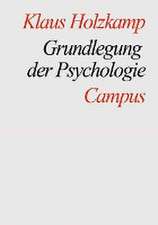 Grundlegung der Psychologie