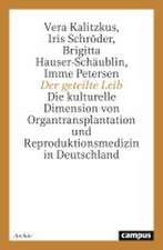 Der geteilte Leib