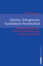 Untertan, Volksgenosse, Sozialistische Persönlichkeit