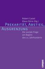 Prekarität, Abstieg, Ausgrenzung