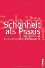 Schönheit als Praxis