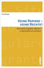 Keine Papiere - keine Rechte?