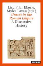 Unrest in the Roman Empire: A Discursive History