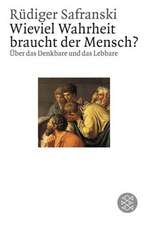 Wieviel Wahrheit braucht der Mensch?