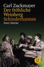 Der fröhliche Weinberg / Schinderhannes