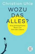 Wozu das alles?