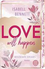Love will happen