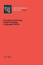 Principles Underlying Subject Heading Languages (SHLs)