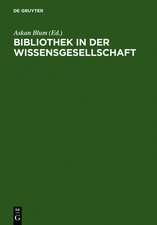 Bibliothek in der Wissensgesellschaft: Festschrift für Peter Vodosek