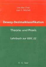 Dewey Dezimalklassifikation: Theorie und Praxis. Lehrbuch zur DDC 22