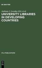 University Libraries in Developing Countries: Structure and Function in Regard to Information Transfer for Science and Technology. Proceedings of the IFLA/Unesco Pre-Session Seminar for Librarians from Developing Countries, München, August 16-19, 1983