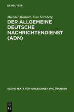 Der Allgemeine Deutsche Nachrichtendienst (ADN): gute Nachrichten für die SED