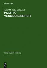 Politikverdrossenheit / Disillusioned with Politics: Der Parteienstaat in der historischen und gegenwärtigen Diskussion. Ein deutsch-britischer Vergleich / Party Government in the Past and Present Discussion. An Anglo-German Comparison