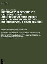 Staatsarchiv Hamburg. Archiv der Hansestadt Lübeck: Überlieferung aus der Staatsverwaltung bis 1937. Indices: Staatsarchiv Hamburg Teil 1 u. 2, Archiv d. Hansestadt Lübeck sowie Staatsarchiv Bremen