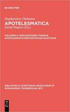 Apotelesmaticorum, vol. II: Epitomae Quattuor