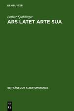 Ars latet arte sua: Untersuchungen zur Poetologie in den Metamorphosen Ovids