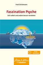 Faszination Psyche