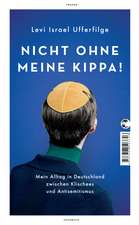 Nicht ohne meine Kippa!