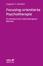 Focusing-orientierte Psychotherapie