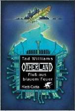 Otherland 2. Fluß aus blauem Feuer