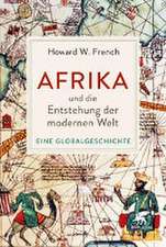 Afrika und die Entstehung der modernen Welt