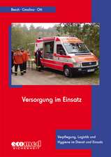 Versorgung im Einsatz