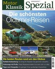 Motor Klassik Spezial Reisen 2018 - Die schönsten Oldtimer-Reisen