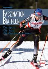 Faszination Biathlon