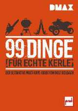 DMAX 99 Dinge für echte Kerle