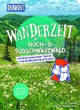 DUMONT Wanderzeit im Hoch- & Südschwarzwald