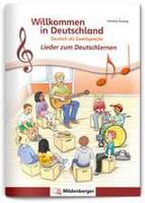 Willkommen in Deutschland - Lieder zum Deutschlernen, Schülerheft